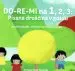 DO - RE - MI na 1,2,3: Pisana druščina v gozdu
