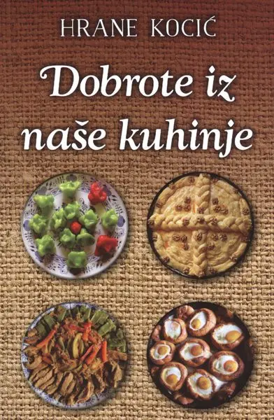 Dobrote iz naše kuhinje