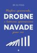 Drobne navade - Majhne spremembe, s katerimi spremenimo prav vse