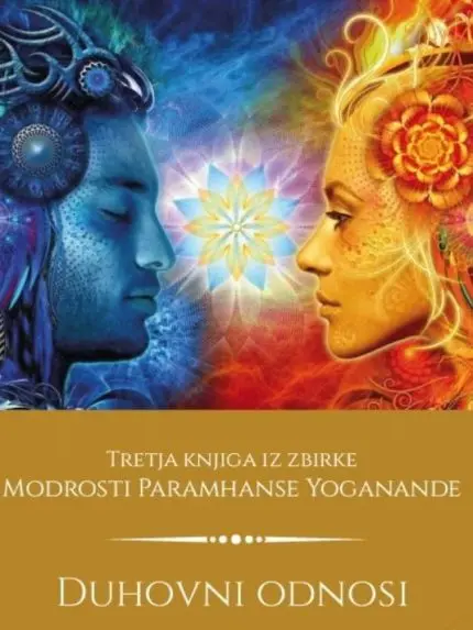 Duhovni odnosi - Zaživite v harmoniji