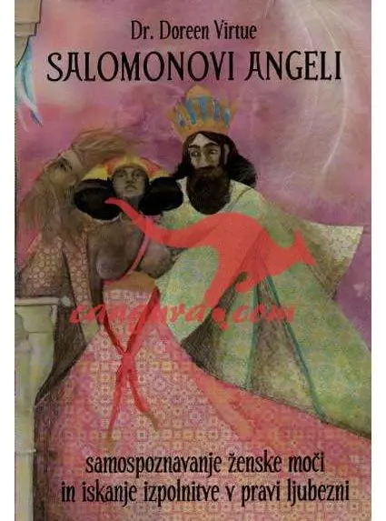 Salomonovi angeli - Duhovni roman - Samospoznavanje ženske moči in iskanje izpolnitve v pravi ljubezni