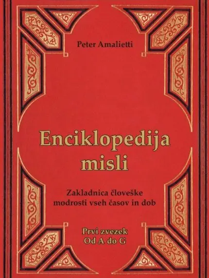 Enciklopedija misli - Prvi zvezek (od A do G)