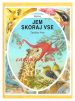 Jem skoraj vse