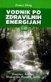Vodnik po zdravilnih energijah, 2.del - slika 2