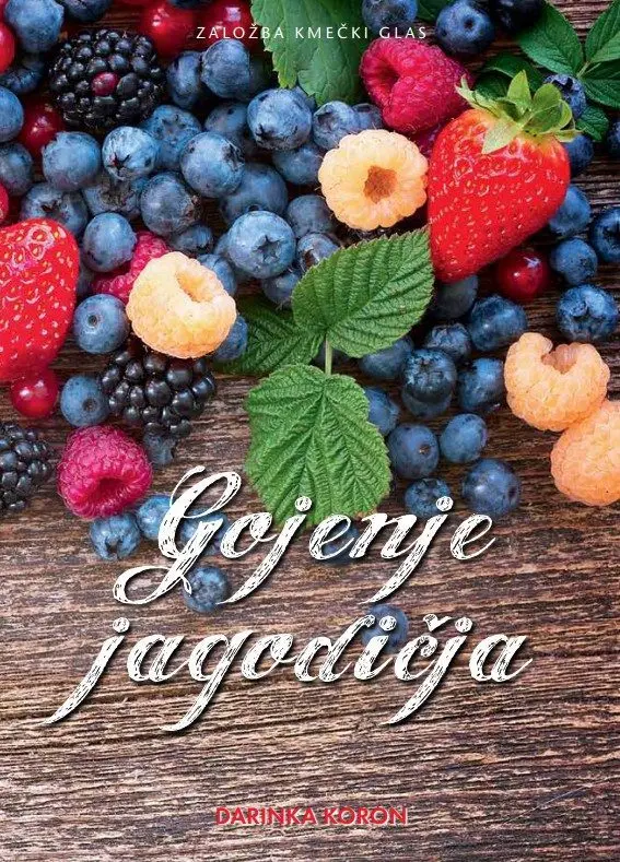 Gojenje jagodičja