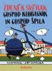 Gospod Klobasnik in gospod Špila