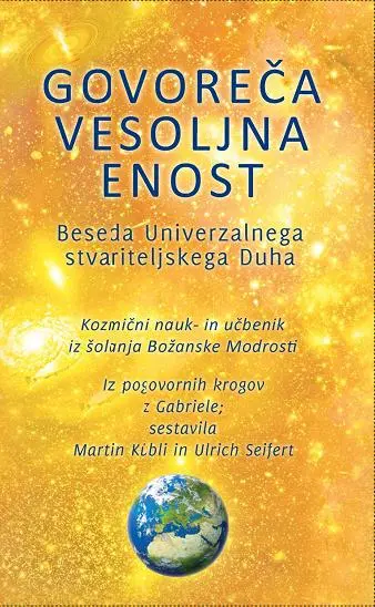 Govoreča vesoljna enost - Beseda univerzalnega stvariteljskega Duha