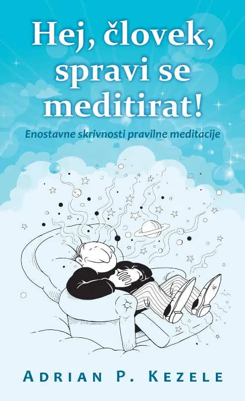 Hej, človek, spravi se meditirat! - slika 2