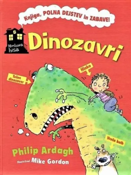 Hinkova hiša: Dinozavri