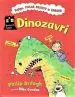 Hinkova hiša: Dinozavri