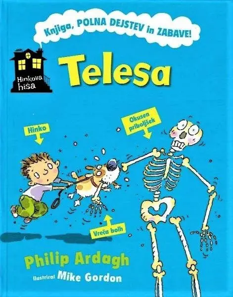 Hinkova hiša: Telesa - slika 2