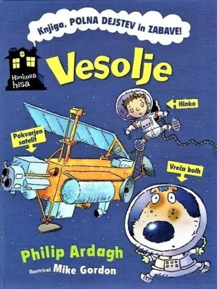 Hinkova hiša: Vesolje