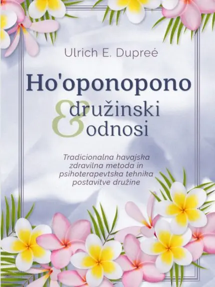 Ho'oponopono in družinski odnosi
