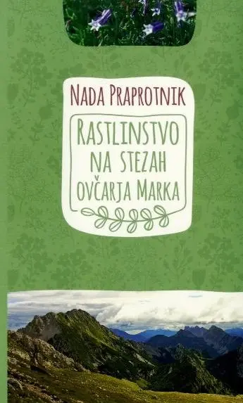Rastlinstvo na stezah Marka Ovčarja