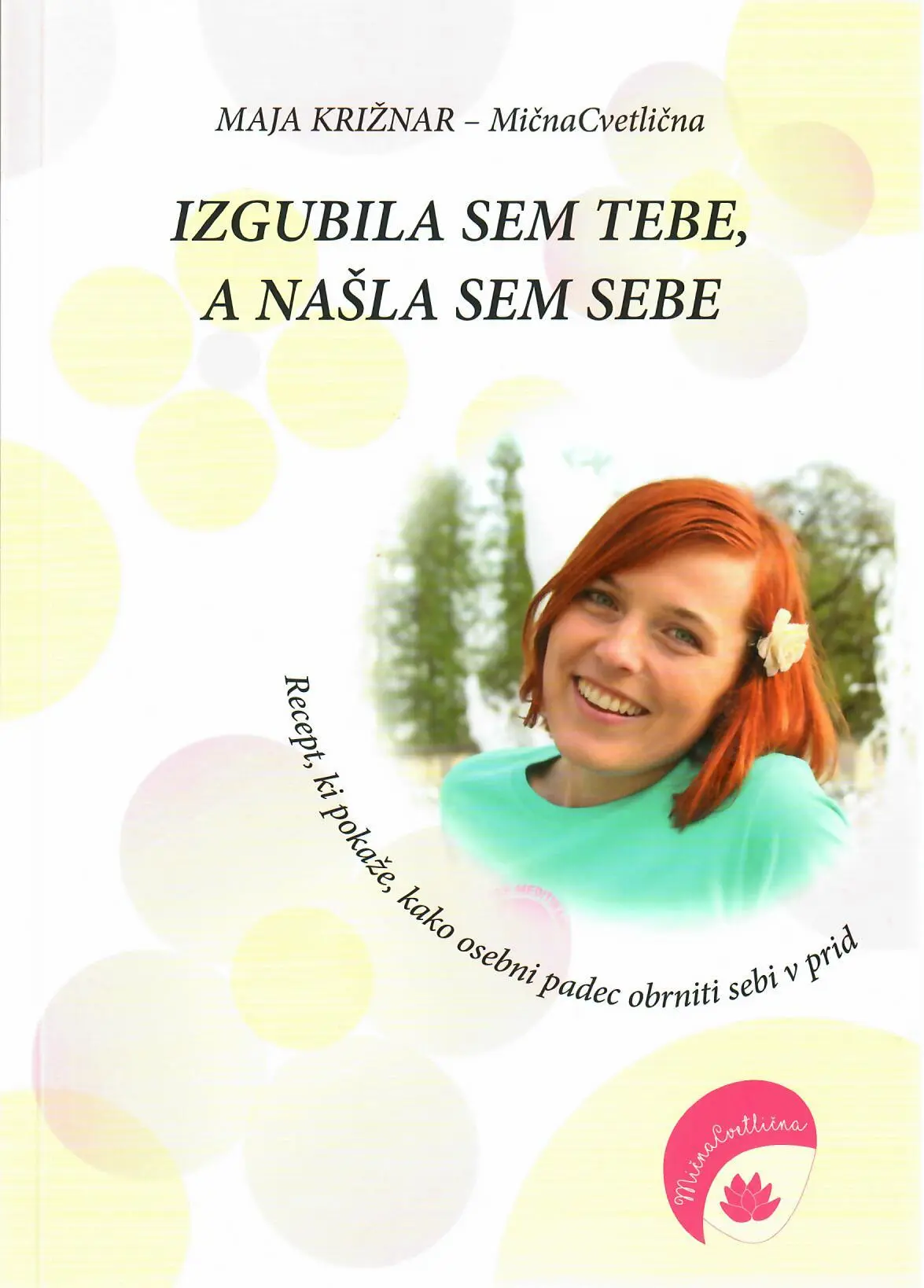 Izgubila sem tebe, a našla sem sebe - slika 2