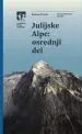 Julijske Alpe - Osrednji del - slika 2