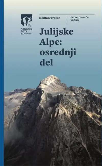 Julijske Alpe - Osrednji del - slika 2