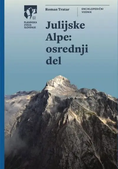 Julijske Alpe - Osrednji del
