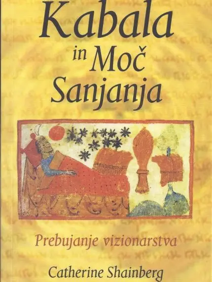 Kabala in moč sanjanja – Prebujanje vizionarstva