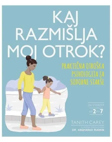 Kaj razmišlja moj otrok?