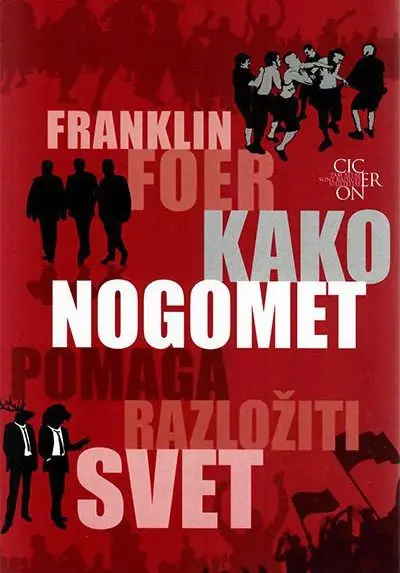 Kako nogomet pomaga razložiti svet