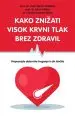 Kako znižati visok krvni tlak brez zdravil - slika 2