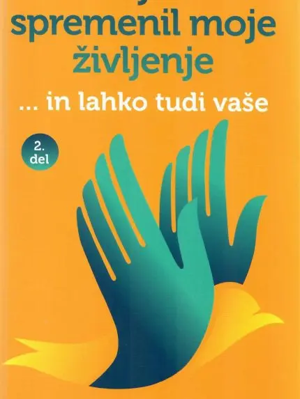 Kako je EFT spremenil moje življenje