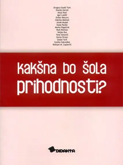 Kakšna bo šola prihodnosti?