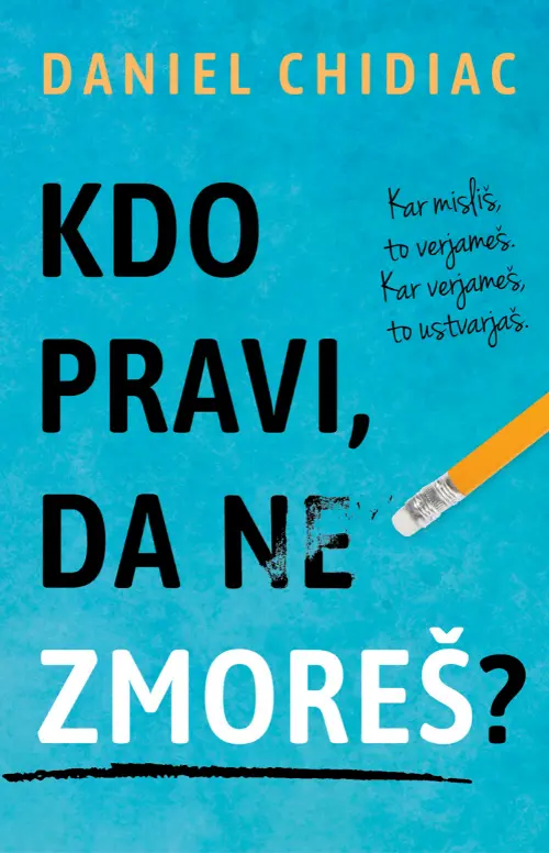 Kdo pravi, da ne zmoreš? - slika 2
