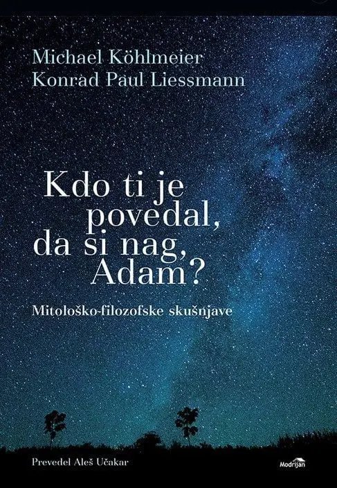 Kdo ti je povedal, da si nag, Adam?