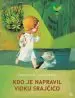 Kdo je napravil Vidku srajčico