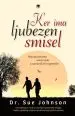 Ker ima ljubezen smisel - slika 2