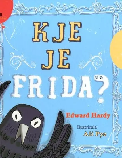 Kje je Frida?