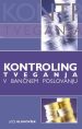 Kontroling tveganja v bančnem poslovanju - slika 2