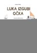Luka izgubi očka - slika 5