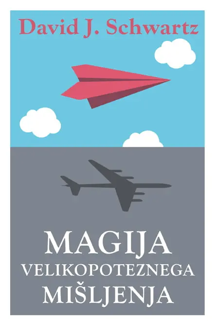 Magija velikopoteznega mišljenja - slika 2