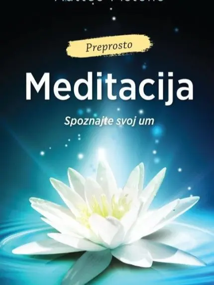 Meditacija - Spoznajte svoj um