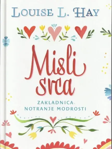 Misli srca - Zakladnica notranje modrosti (Darilna izdaja)