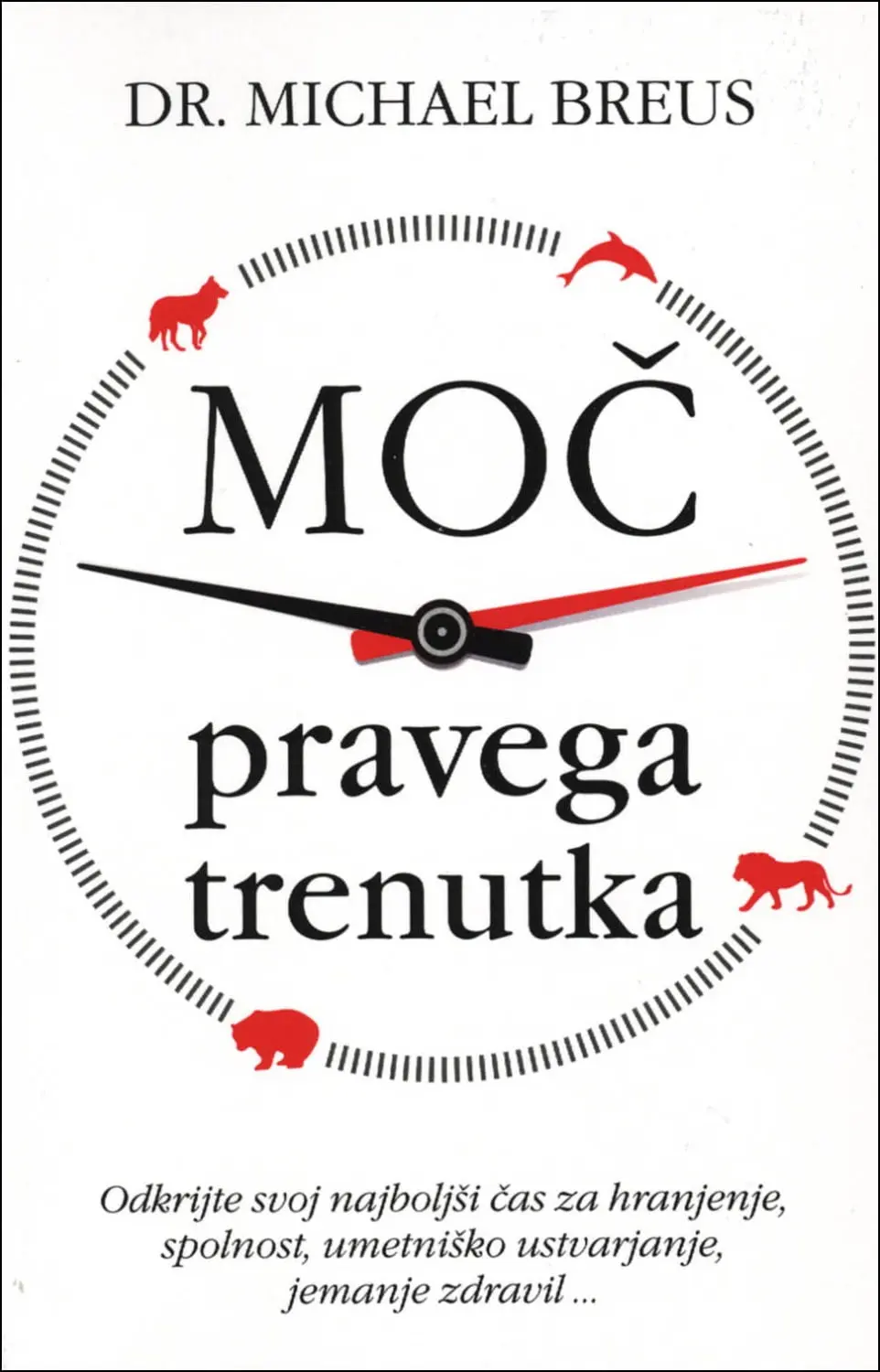 Moč pravega trenutka - slika 2