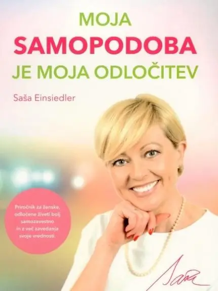 Moja samopodoba je moja odločitev