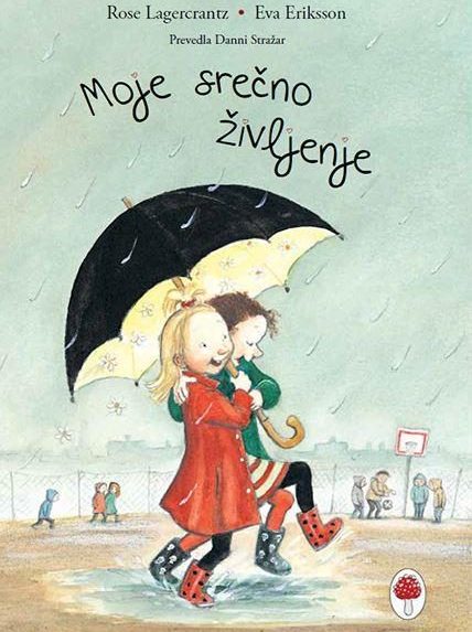 Moje srečno življenje