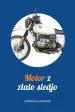 Motor z zlato sledjo