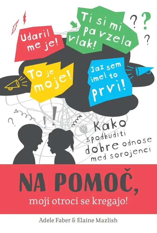 Na pomoč, moji otroci se kregajo! - slika 10