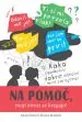 Na pomoč, moji otroci se kregajo!