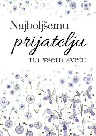 Najboljšemu prijatelju na vsem svetu