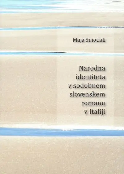 Narodna identiteta v sodobnem slovenskem romanu