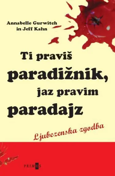 Ti praviš paradižnik, jaz pravim paradajz