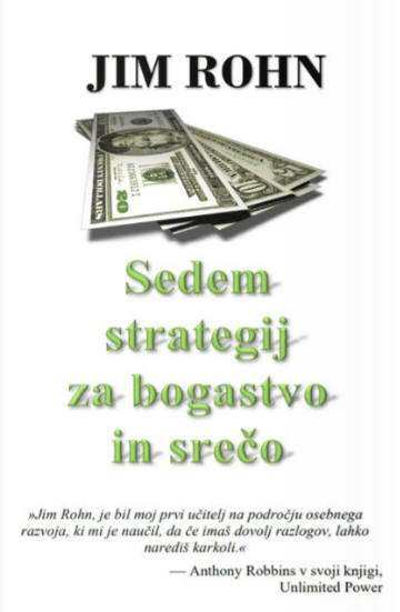 SEDEM STRATEGIJ ZA BOGASTVO IN SREČO