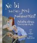 Ne bi hotel biti v prvi podmornici!
