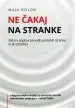 Ne čakaj na stranke